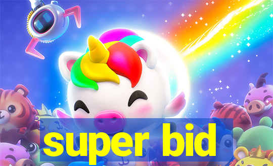 super bid